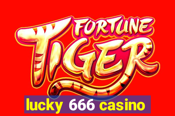 lucky 666 casino